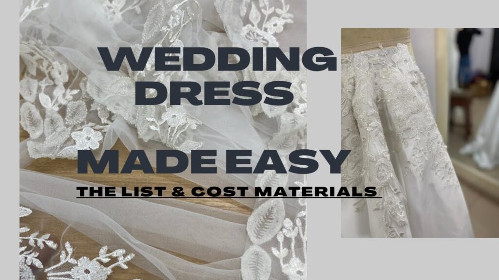 MATERIALS USED FOR A WEDDING DRESS