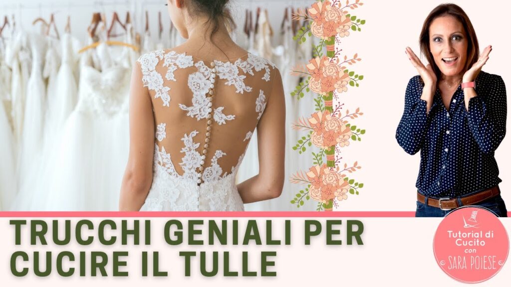 Trucchi geniali per CUCIRE IL TULLE - in sartoria con Sara Poiese