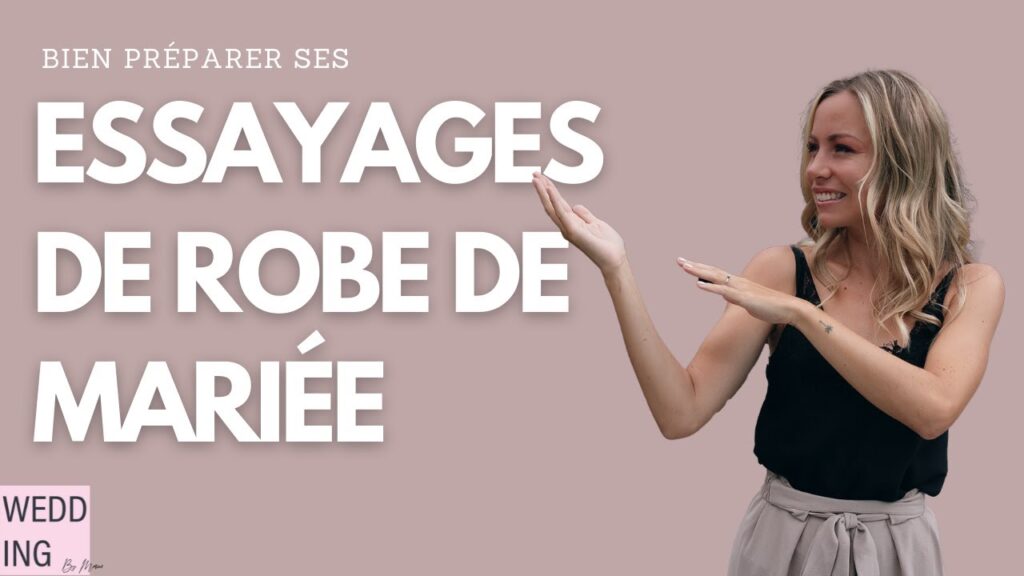 Ce que tu dois absolument savoir avant tes essayages de robe de mariée ✨✨