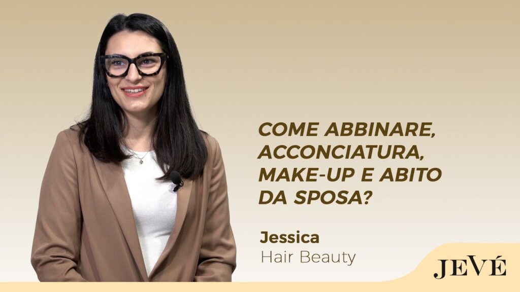 COME ABBINARE, ACCONCIATURA, MAKE-UP E ABITO DA SPOSA?