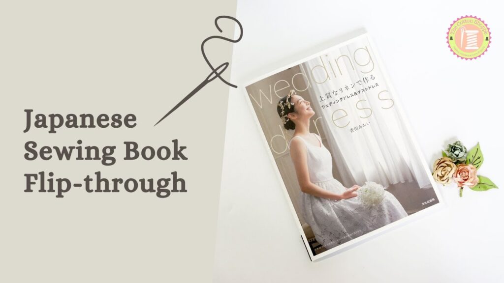 Japanese Sewing Book Flip Through 上質なリネンで作るウェディングドレス&ゲストドレス Wedding Dress by Bunka Publishing